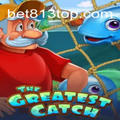 TheGreatestCatch: Descubra a Emoção e as Regras do Jogo com bet813
